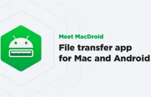 MacDroid: una nueva aplicación confiable para la transferencia de archivos entre Android y Mac