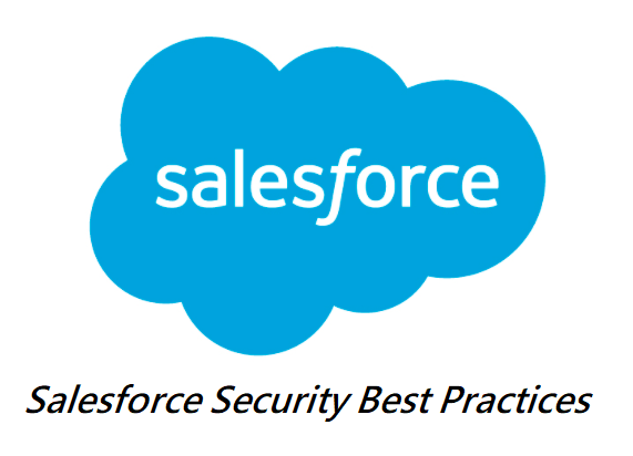 Mejores prácticas de seguridad de Salesforce